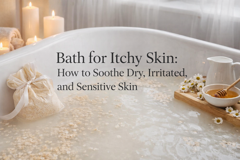 Bath for Itchy Skin: How to Soothe Dry, Irritated, and Sensitive Skin